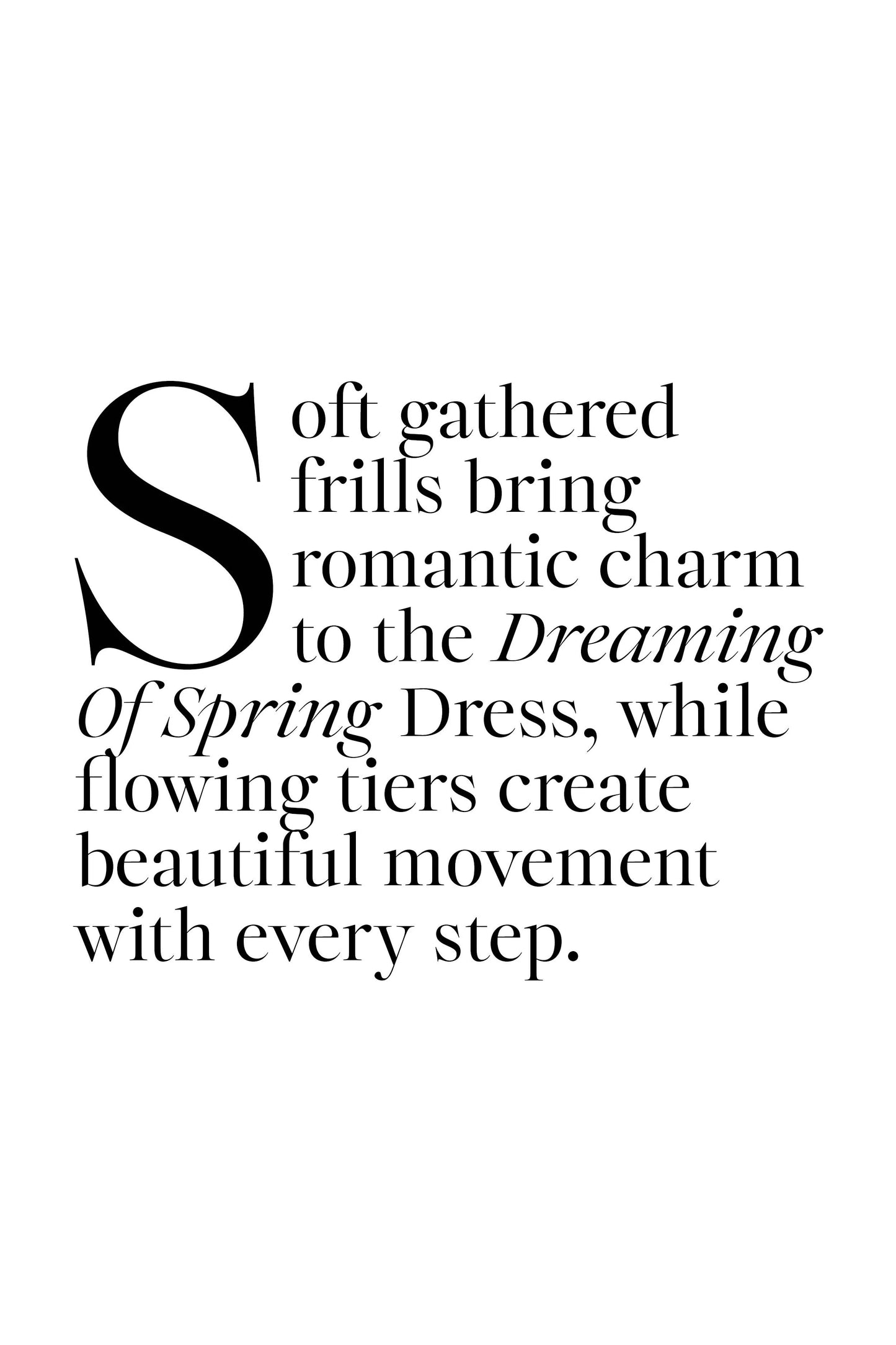 DREAMING OF SPRING Dress
