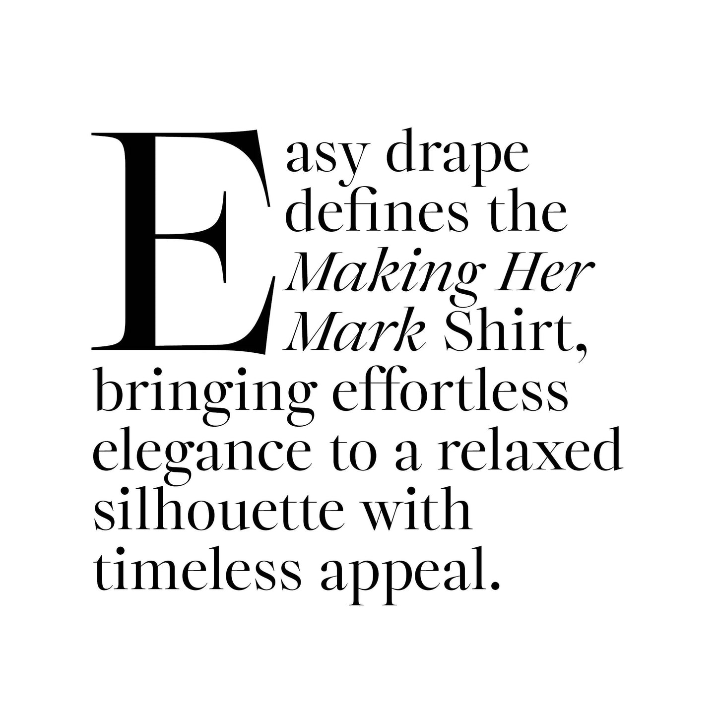 MAKING HER MARK Shirt